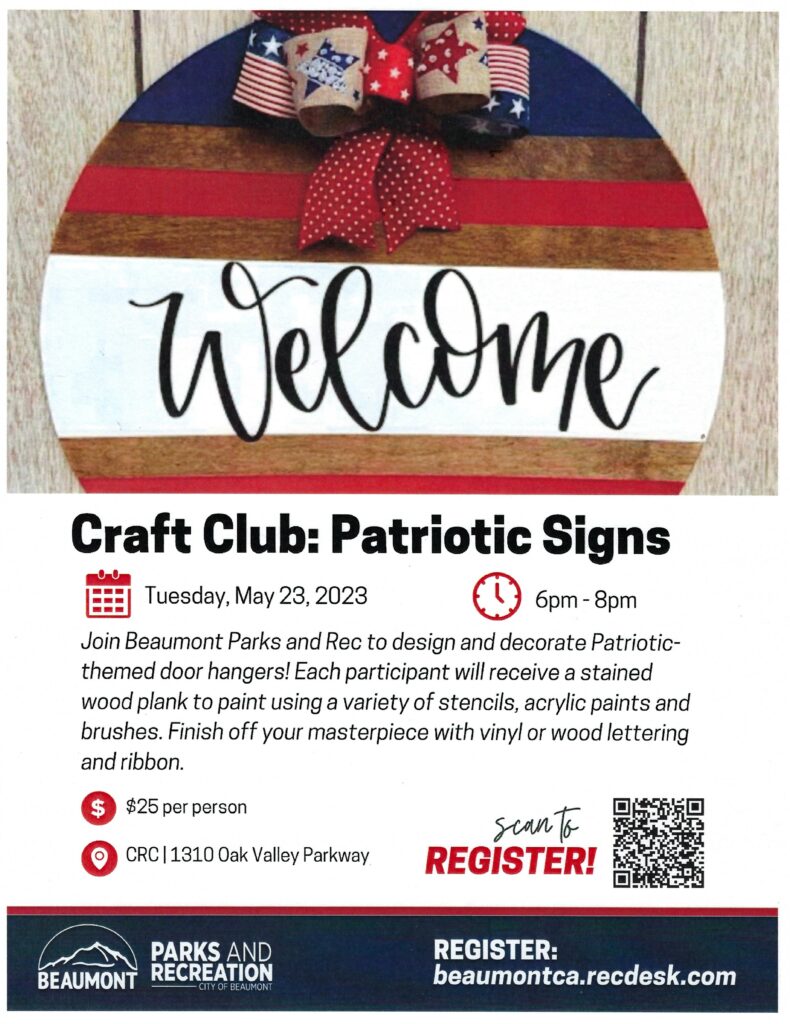 Craft Club - Patriotic Signs @ Albert A. Chatigny, Sr. Community Recreation Center | Beaumont | California | United States