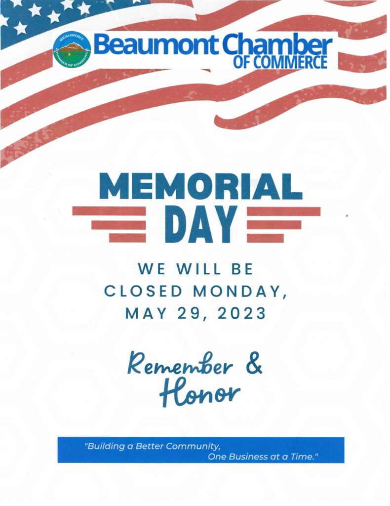 Memorial Day Closure @ Beaumont Chamber of Commerce | Beaumont | California | United States