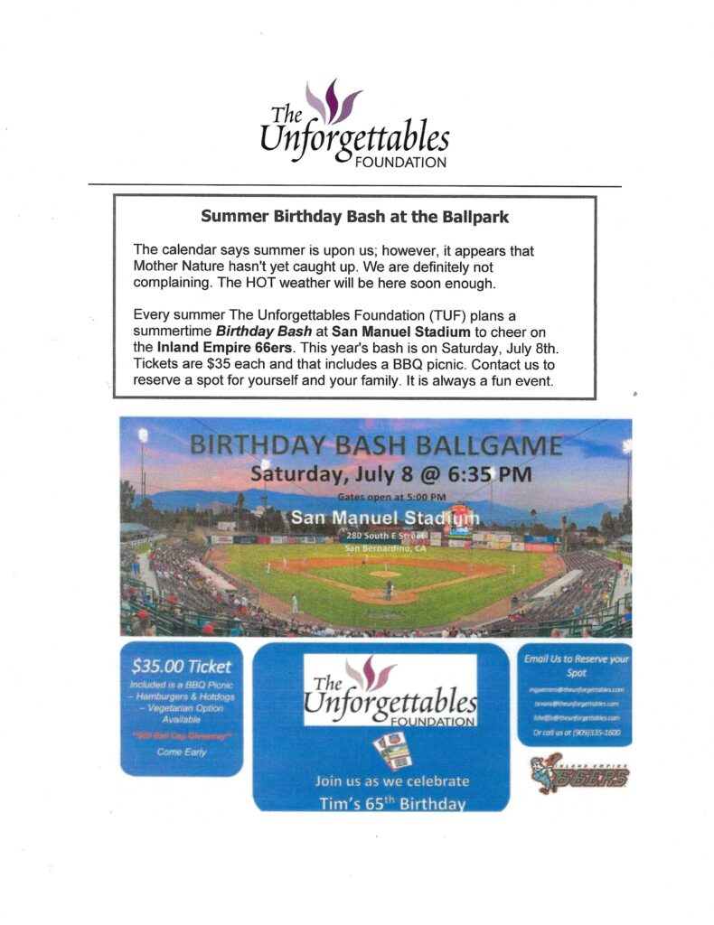 Birthday Bash Ballgame - The Unforgettables Foundation @ San Manuel Stadium