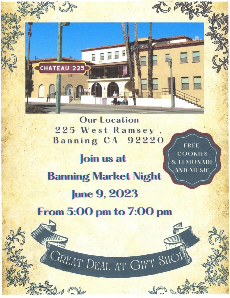 Chateau 225 @ Banning Market Night @ Chateau 225 | Banning | California | United States