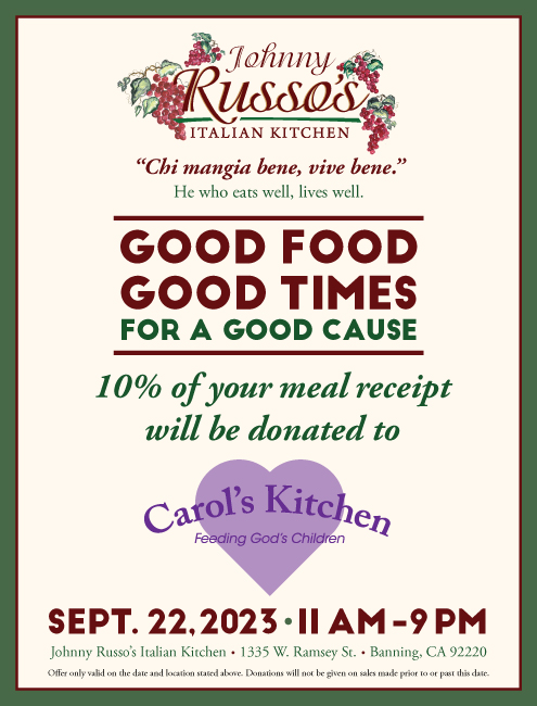 Carol's Kitchen Fundraiser at Johnny Russo's Italian Kitchen @ Johnny Russo's Italian Restaurant | Banning | California | United States