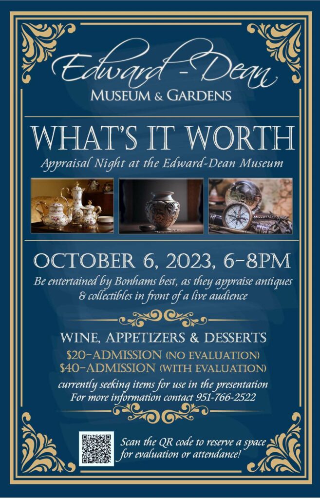 What's it Worth? Appraisal Night @ Edward-Dean Museum @ Edward-Dean Museum | Cherry Valley | California | United States