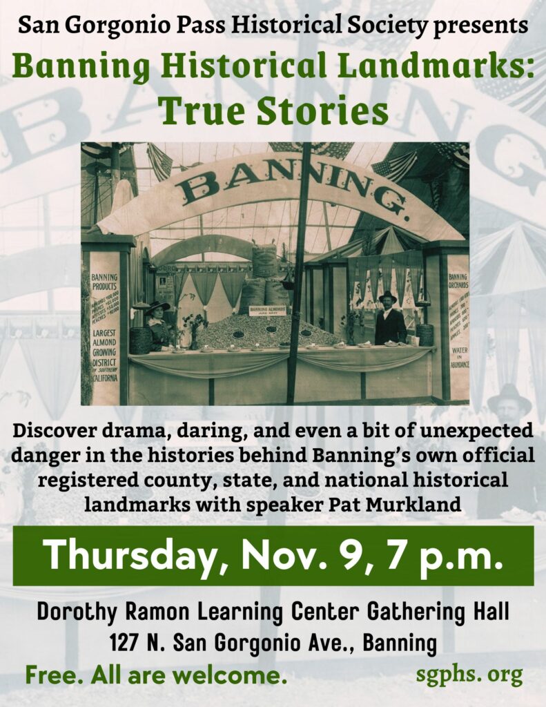 Banning Historical Landmarks: True Stories @ Dorothy Ramon Learning Center Gathering Hall | Banning | California | United States