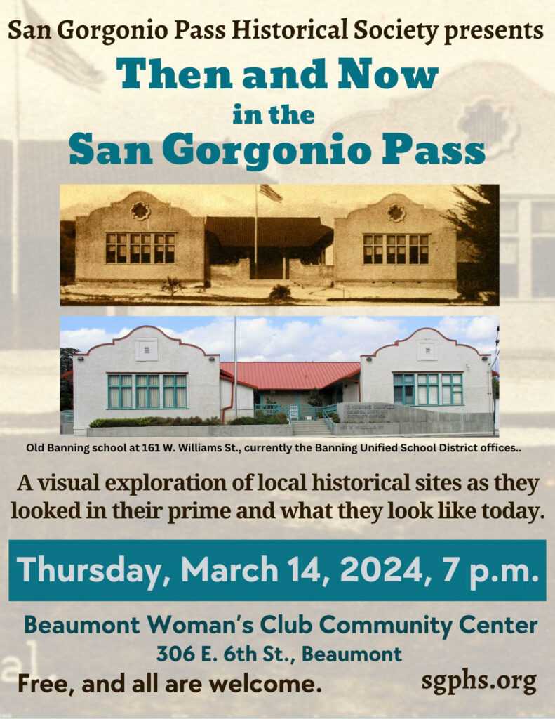 "Then and Now in the San Gorgonio Pass" @ Beaumont Woman's Club Community Center | Beaumont | California | United States