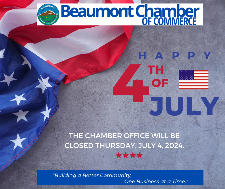 4th of July Closure @ Beaumont Chamber of Commerce