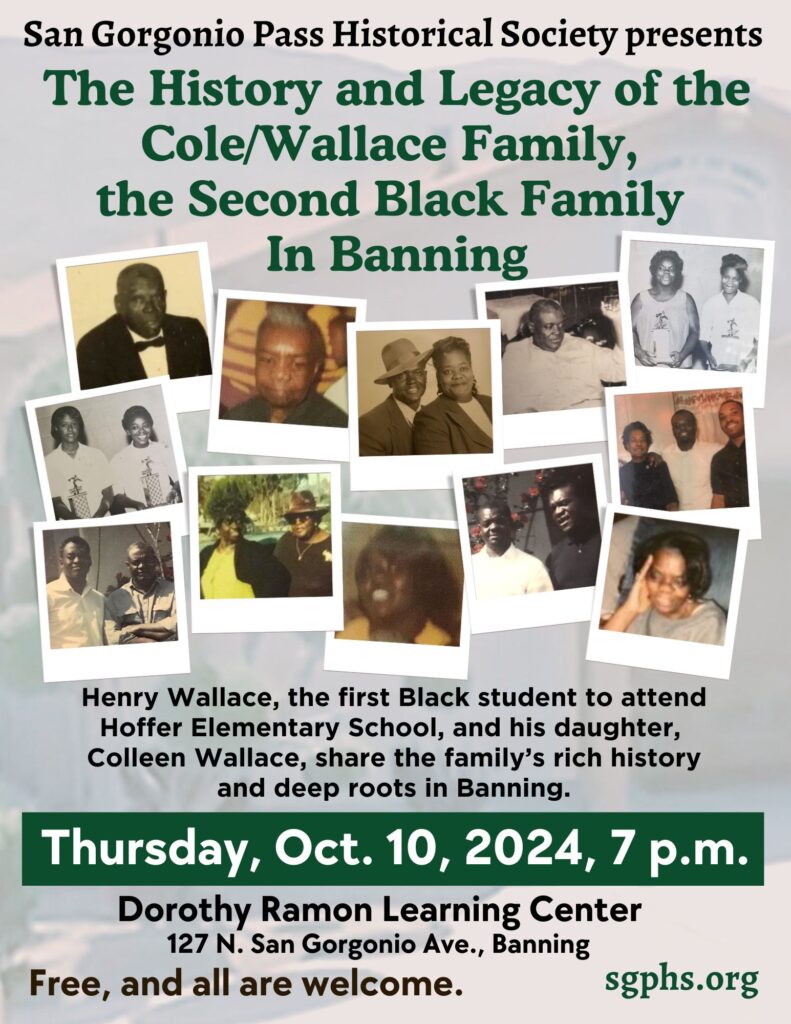 History & Legacy of Cole/Wallace Family @ Dorothy Ramon Learning Center | Banning | California | United States