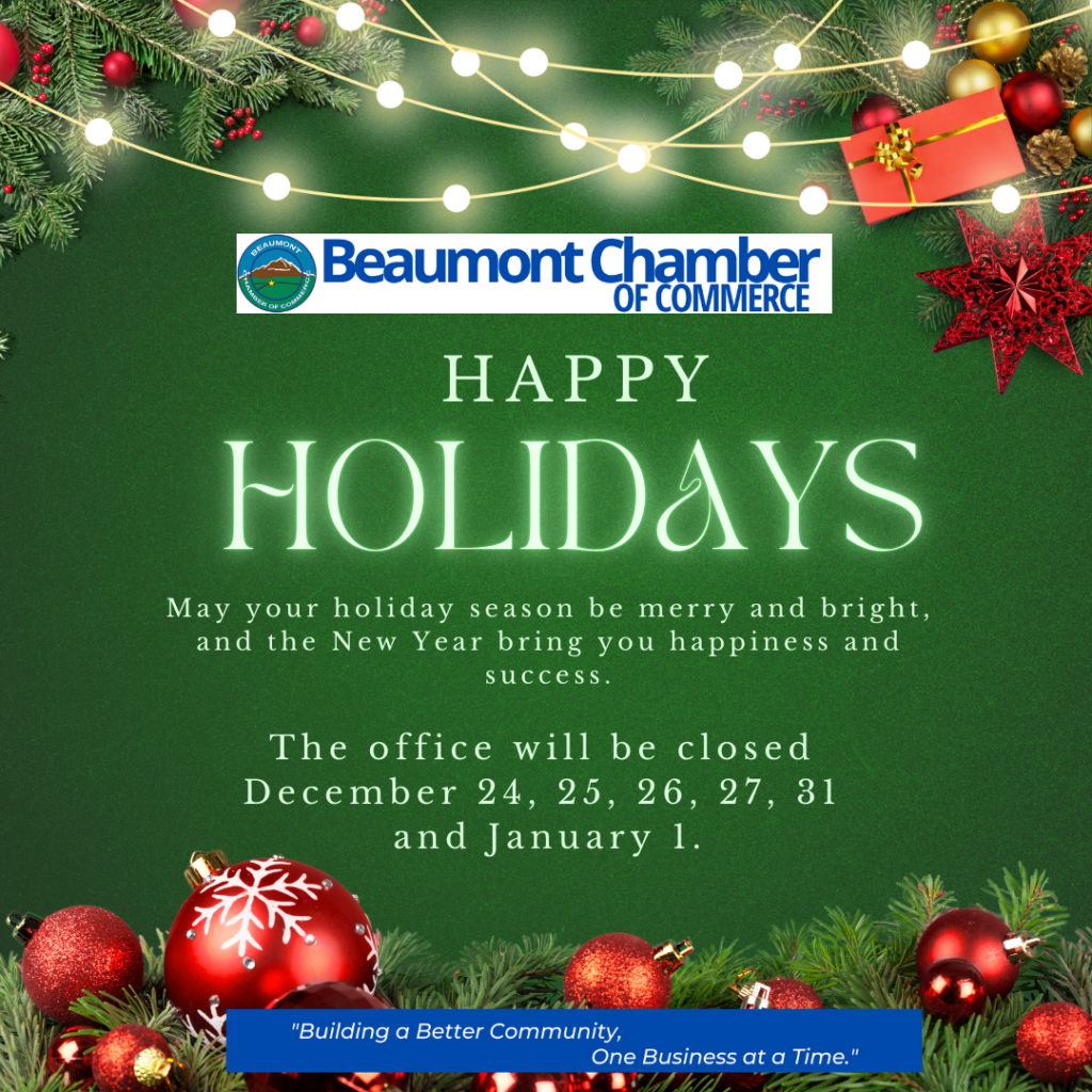 Chamber Closure @ Beaumont Chamber of Commerce | Beaumont | California | United States